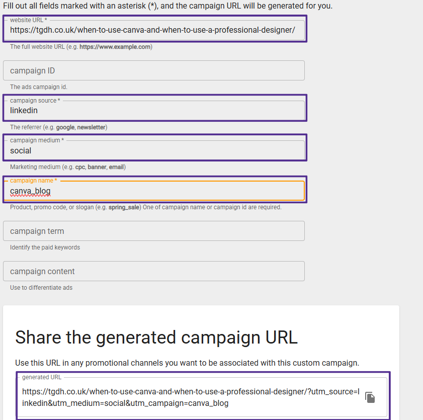 Campaign URL Builder Example An example of what fields to fill in to build a UTM on the Campaign URL builder site.